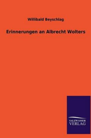 Cover of Erinnerungen an Albrecht Wolters