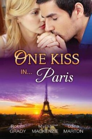 Cover of One Kiss In...Paris - 3 Book Box Set, Volume 3