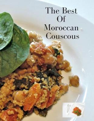 Book cover for The Best Of Moroccan Couscous