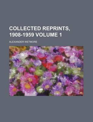 Book cover for Collected Reprints, 1908-1959 Volume 1