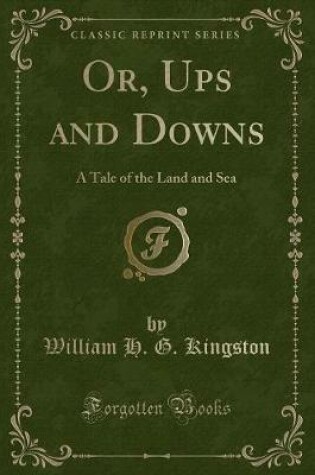 Cover of Or, Ups and Downs