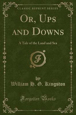 Book cover for Or, Ups and Downs