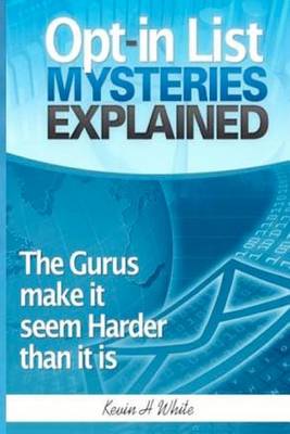 Book cover for Opt-in List Mysteries Explained