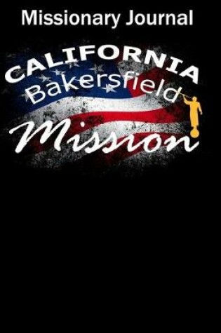 Cover of Missionary Journal California Bakersfield Mission