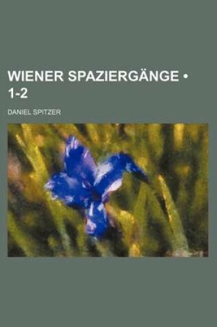 Cover of Wiener Spaziergange (1-2)