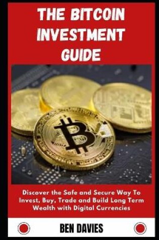 Cover of The Bitcoin Investment Guide