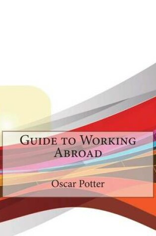 Cover of Guide to Working Abroad