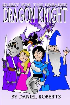 Book cover for Quest For the Dreaded Dragon Knight