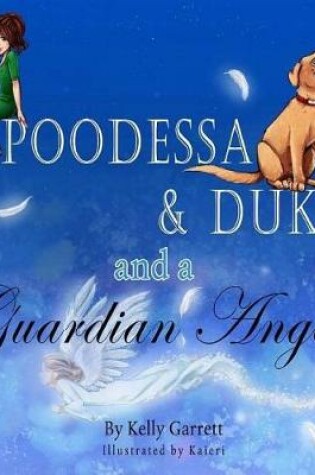 Cover of Poodessa & Duke and a Guardian Angel