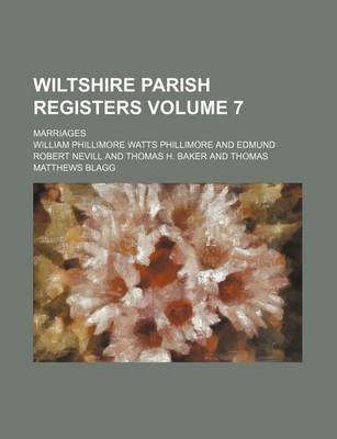 Book cover for Wiltshire Parish Registers Volume 7; Marriages