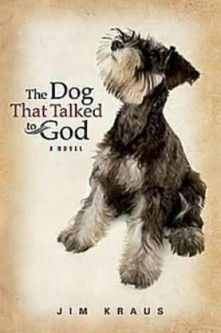 Cover of The Dog That Talked to God