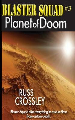 Book cover for Blaster Squad #3 Planet of Doom