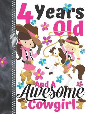 Book cover for 4 Years Old And A Awesome Cowgirl