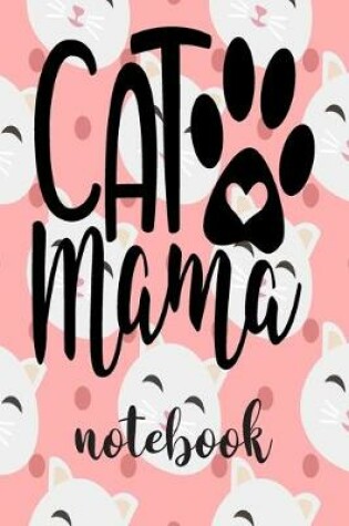 Cover of Cat Mama - Notebook