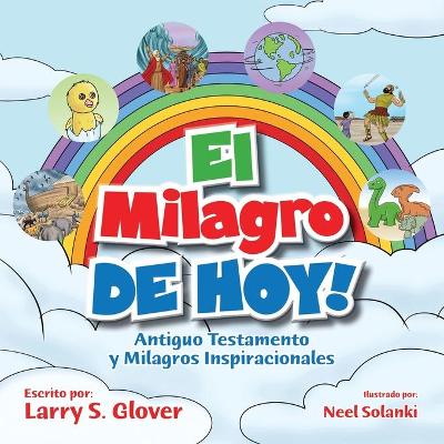 Book cover for El Milagro de Hoy!