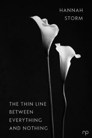 Cover of The Thin Line Between Everything and Nothing