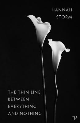 Book cover for The Thin Line Between Everything and Nothing