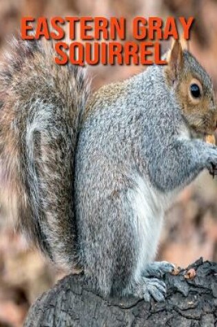 Cover of Eastern Gray Squirrel