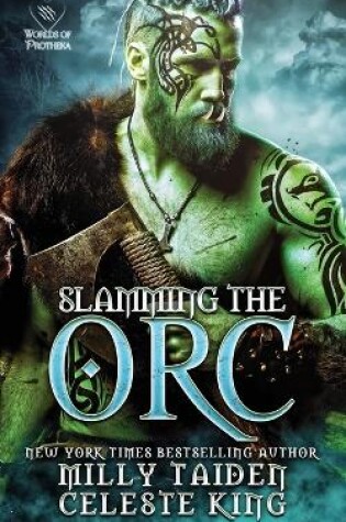 Cover of Slamming the Orc