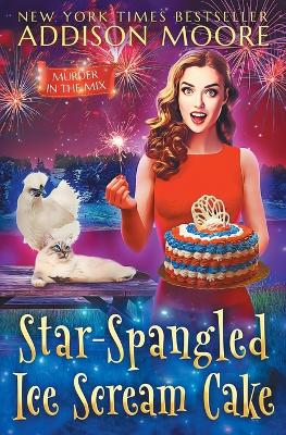 Book cover for Star-Spangled Ice Scream Cake
