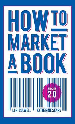 Book cover for How to Market a Book