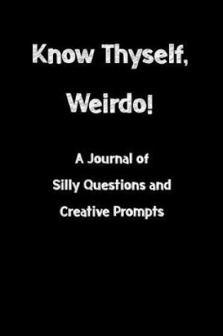 Cover of Know Thyself, Weirdo