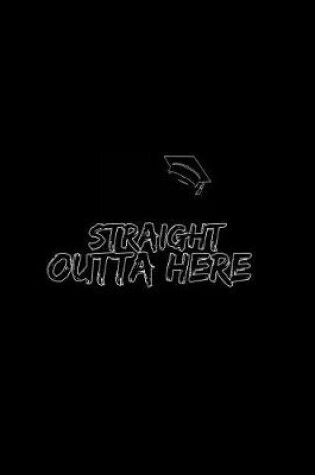 Cover of Straight Outta Here