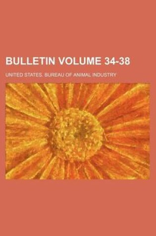 Cover of Bulletin Volume 34-38