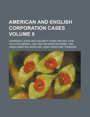 Book cover for American and English Corporation Cases Volume 9