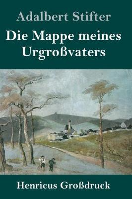 Book cover for Die Mappe meines Urgroßvaters (Großdruck)