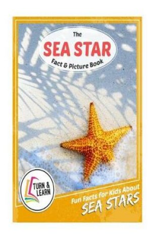 Cover of The Sea Star Fact and Picture Book