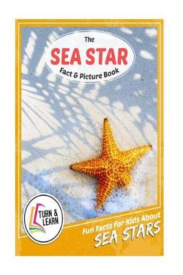 Book cover for The Sea Star Fact and Picture Book