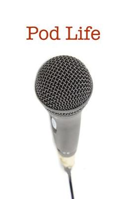 Cover of Pod Life