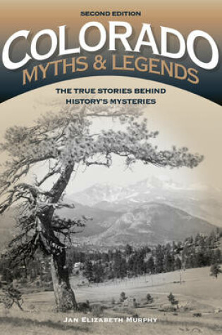 Cover of Colorado Myths and Legends