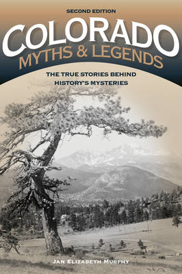 Cover of Colorado Myths and Legends