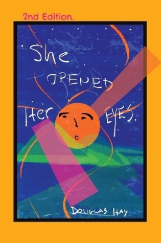 Cover of She Opened Her Eyes
