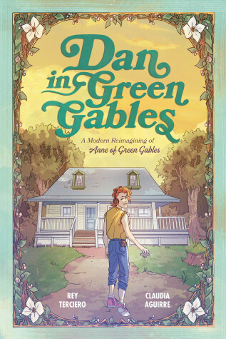 Book cover for Dan in Green Gables: A Graphic Novel