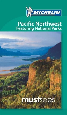 Cover of Must Sees Pacific Northwest featuring National Parks