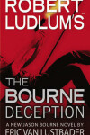 Book cover for Robert Ludlum's (Tm) the Bourne Deception