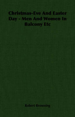 Book cover for Christmas-Eve And Easter Day - Men And Women In Balcony Etc