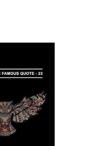 Cover of Complete The Famous Quote - 23