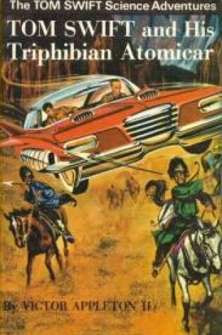 Cover of Tom Swift and His Triphibian Atomicar