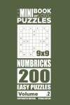 Book cover for The Mini Book of Logic Puzzles - Numbricks 200 Easy (Volume 2)