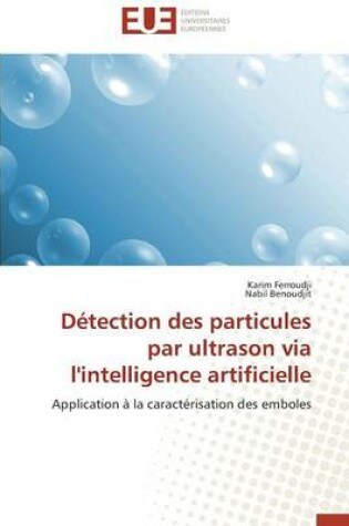 Cover of D tection Des Particules Par Ultrason Via l'Intelligence Artificielle