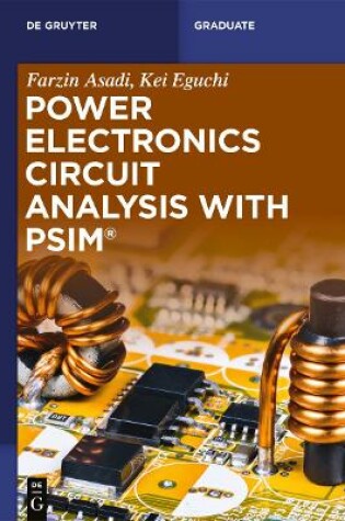 Cover of Power Electronics Circuit Analysis with PSIM (R)