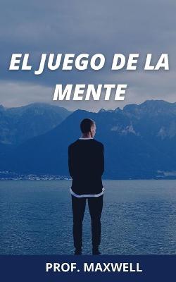 Book cover for El Juego de la Mente