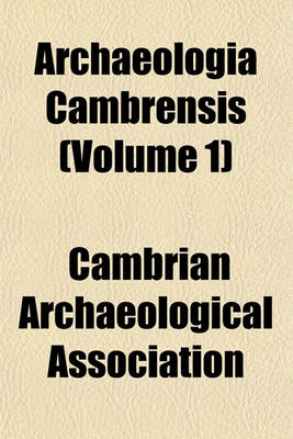 Book cover for Archaeologia Cambrensis (Volume 1)