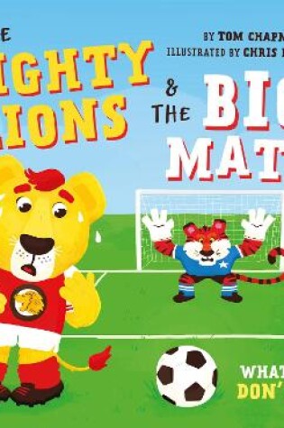 Cover of The Mighty Lions & the Big Match