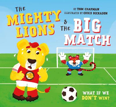 Book cover for The Mighty Lions & the Big Match