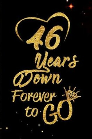 Cover of 46 Years Down Forever to Go